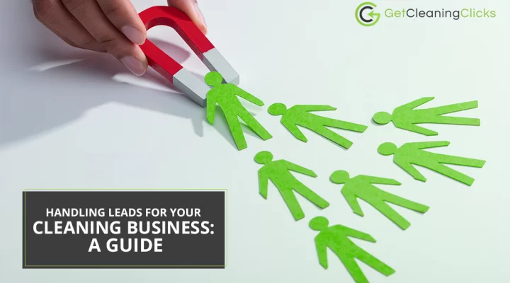 Handling leads for your cleaning business A guide